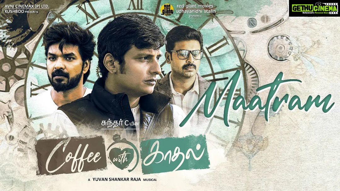 Kushboo Instagram - Experience the soul-stirring #Maatram lyric video song from #CoffeeWithKadhal ▶️ https://youtu.be/3GoS0N3yHSQ A #SundarCEntertainer A @itsyuvan Musical #CWKFromNov04 #SundarC @udhay_stalin @avnimedia #BenzzMedia @redgiantmovies_ @u1recordsoffl @actorjiiva @actorjai #Srikanth @malvikasharmaofficial @amritha_aiyer @ddneelakandan @raizawilson @aishwarya4547 @samyuktha_shan @redin_kingsley @yogibabuactor @vriddhi @vichuviswanath @fennyoliver @krishnasamye #Gururaj @riazkahmed.pro @V4umedia_ @digitallynow