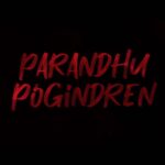 Kushboo Instagram - Very happy to release the trailer Of the tele film Parandhu Pogindren. All the best guys and I wish you all the best for the film. @nive_oh302 @u.w.a.i.xs @nikhil_udupa @alisharrahman shwxthz @krithikk__ Watch here - https://youtu.be/Brt6DyRIpTc