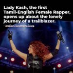 Lady Kash Instagram – “I have had to put up a hard fight to carve my space in the rap domain and be the best version of myself at every waking hour of the day. The lone fight felt  worthwhile when I saw more Tamil or Indian female rappers coming up and paving their way into the industry,” says Kalaivani Nagaraj, known professionally as Lady Kash, who is the first female Tamil-English rapper.

In her interview with the Indian Women Blog, the rapper talks about the struggles of having redefined  the male-dominated world of rapping and the cultural aspects of being a global star.

Read the full interview with Lady Kash by clicking on the link in our story.

Interview conducted courtesy of @weareakashik 
 
 
 
#womensupportingwomen #womenempowerment 
#womeninbusiness #womenartists #inspiringwomen
#womeninbiz #rapmusic #hiphopmusic #hiphopartist #motivationalwomen #womenstories