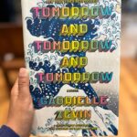 Lisa Ray Instagram – Lots of raves.

I’m going in.

Have you read this? Share reviews and recommendations. I’m on a reading roll.

#tomorrowandtomorrowandtomorrow 
@gabriellezevin