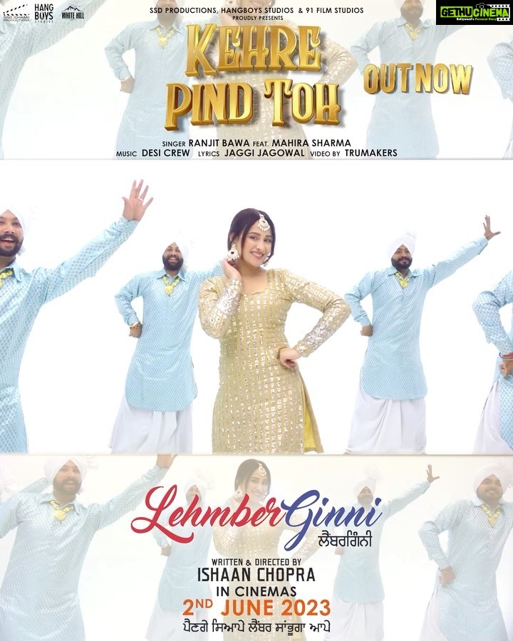 Mahira Sharma Instagram - Kehre Pind Toh out now🙌🏻#lehmberginni 🎬 Singer : @Ranjitbawa Feat: @officialmahirasharma Music / composer @desi_crew Lyrics : @jaggijagowal Videoby:@tru_makers Lehmber te Ginni ✨🎬l Music is available on @whitehillmusic #Lehmberginni in cinemas on 2nd June 2023 😊 @gunbir_whitehill @whitehillmusic @manmordsidhu @ssdhami_productions @hangboys_studio #Lehmberginni #movie #new #watch #releasing #kihdepindtoh