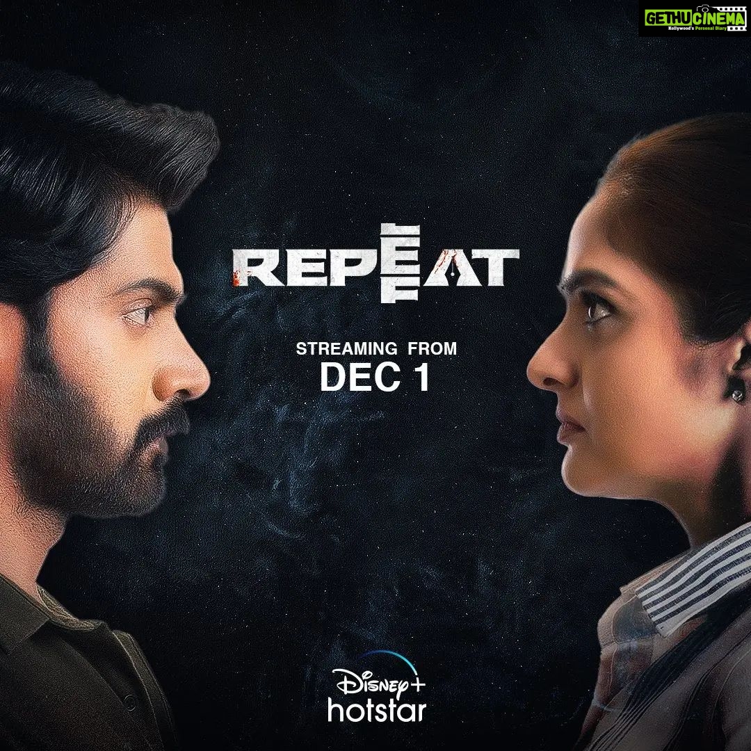 Naveen Chandra Instagram - Edi nijam? Edi katha? Telusukondi December 1 nundi! #RepeatOnHotstar only on @DisneyPlusHSTel. #AchuythKumar @madhoo_rockstar @smruthivenkatofficial @mimegopi_off #SatyamRajesh @pooja_ramachandran @NaveenaActress @kaaliactor @dirarvind @MuthaiahG @GhibranOfficial @stunnerSAM2