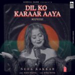 Neha Kakkar Instagram - Surprise Surprise! #DilKoKaraarAaya Reprise by Your Nehu Out on 21st July 🥰♥️😇 #DilKoKaraarAayaReprise