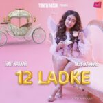 Neha Kakkar Instagram – 12 Ladke OUT SOON! @nehakakkar @tonykakkar  @tonewmusik 🎉
.
.
@prathhmesh @prathmesh.chaukekar @amitkridey @i_sumit_kumar @singh.shinda
@ingroovesindia #12Ladke #NehaKakkar #TonyKakkar