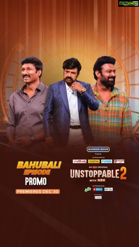 Prabhas Instagram - Everything you wanted to know and everyway you like him to be...❤️🤩 Darling #Prabhas at his witty and fun best with #NandamuriBalakrishna on #UnstoppableWithNBKS2🕺🕺Premieres December 30. #PrabhasOnAha #NBKWithPrabhas #UnstoppableWithNBKS2 @actorprabhas @yoursgopichand #GopiChand #NBKOnAHA #NandamuriBalakrishna @mansion_house_original @tilaknagarindustriesltd @tenalidoublehorse @realmeindia @Fun88indiaoffical @chandanabrosclothing @sprite_india @bigcmobilesind @mydrpainrelief @saipriyaconstructionsltd