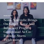Pragathi Guruprasad Instagram – An absolute dream come true moment to join a brand I’ve admired for years, to spread awareness about Ayurveda, and share goodness from the Indian forest! So much to come from team @somaayurvedic. @arjunvsampath @dfuentz 🌿 @rdavinabrown ✍️ @beautyindependent