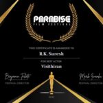 R. K. Suresh Instagram – ஹங்கேரி நாட்டின் தலைநகரான புடாபெஸ்ட் நகரத்தில் நடைபெற்ற ‘பாரடைஸ் திரைப்பட திருவிழாவில்’ நம் விசித்திரன் திரைப்படம் ‘சிறந்த நடிகர்’ விருது பெற்றுள்ளது. @onlynikil @primevideoin