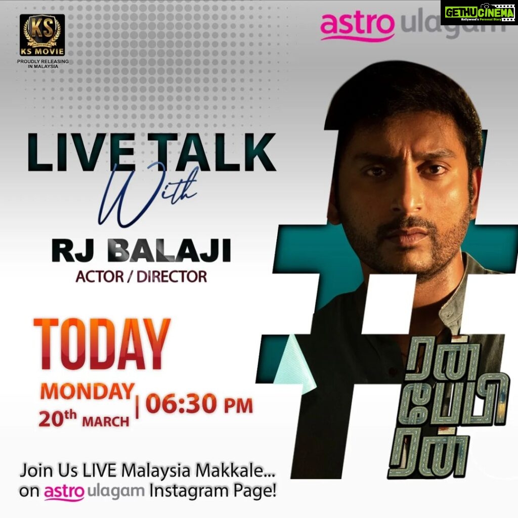 RJ Balaji Instagram - Join us for the RJ Balaji Insta LIVE session on Astro Ulagam today at 6:30pm! Don't miss out on this exciting opportunity! 🎥🤩 #RJBalaji #AstroUlagam #LIVEsession #StayTuned @yashini_raaga
