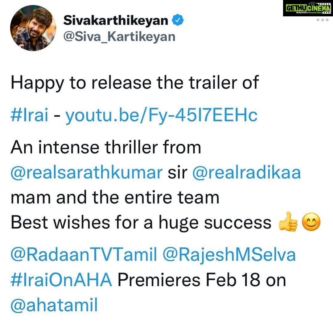 Raadhika Sarathkumar Instagram - Thank you @sivakarthikeyan for releasing the trailer of #Irai @ahatamil welcoming #RobertVasudevan @r_sarath_kumar for an intense ,action thriller from @rajeshmselva . Don’t miss on #ahatamiloriginal https://youtu.be/Fy-45I7EEHc
