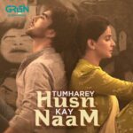Saba Qamar Zaman Instagram - Super thrilled to officially announce the poster of Tumharey Husn Kay Naam ❤️ Coming soon your TV screens only on @greenentertainment.official 🖊️: Umera Ahmed & Sara Qayyum 🎥: Saqib Khan #GreenTV #SaqibKhan #UmeraAhmed #AyeshaMian #SaraQayyum @saqibkofficial @misbah116