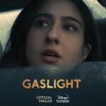 Sara Ali Khan Instagram - Shaq ka ghera hai badhta jaa raha…aakhir khooni hai kaun? Watch the trailer now! #Gaslight streaming on 31st March #GaslightOnHotstar @saraalikhan95 @vikrantmassey @chitrangda @rameshtaurani @akshaipuri @pavankirpalani @jaya.taurani @rahuldevofficial @akshay0beroi @ragul_dharuman @tipsfilmsofficial @12thstreetentertainment_film @castingchhabra