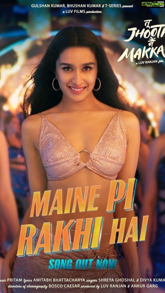 Shraddha Kapoor Instagram - Weekend pe nasha chadhega iss naye gaane se 🥃 #MainePiRakhiHai song out now. #TuJhoothiMainMakkaar in cinemas, book your tickets now! 💕 #RanbirKapoor #LuvRanjan @anshul3112 @modyrahulmody @gargankur82 #BhushanKumar @luv_films @tseries.official @shreyaghoshal @aslidivyakumar @ipritamofficial @amitabhbhattacharyaofficial @boney.kapoor #DimpleKapadia @be_a_bassi @hasleenk @amber_rana_ @monicachaudhary_ @inayatverma22 @rajeshjais @ayeshiraza #JatinderKaur #HiteshSonik @Santha_dop #AkivAli @ichetanms @boscomartis @caesar2373 @shashanktere @dipankardesignstudio @mhiskka @samidha.wangnoo #PMSatheesh @stepbystepcasting @neerajkalyan24 @shivchanana @ashish_kathpal