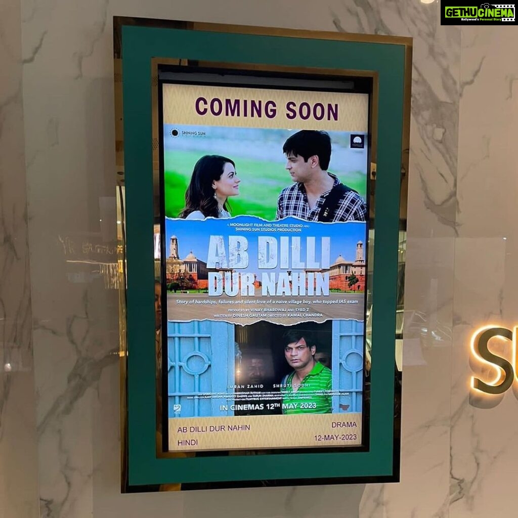 Shruti Sodhi Instagram - Posters are up in all the PVR theatres and more across India. ‘Ab dilli dur nahi’ releasing on the 12th of May 🤌🏻 🫶🏻#shrutisodhi
