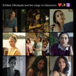 Sobhita Dhulipala Instagram – Saw this and instantly felt deep gratitude and hope. Means a lot to be recognised for the work I’ve done over the years.. some of my fav characters are in this list. 
(Missing from this list but special love for my debut character Smrutika Naidu from Raman Raghav 2.0, Vinnie from Chef, Tara from Kaalakaandi and Maya from The Body!) 
Thank you @cinishq 🫶🏾

First row – Tara (Made in heaven), Rosy (Moothon), Sameera (Goodachaari) 
Second row – Vaanathi (PS1,2), Sharada (Kurup), Isha (Bard of blood) 
Third row – Neha (Ghost stories), Pramoda (Major), Kaveri (The Night Manager)