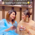 Somi Khan Instagram – Gossiping is a sister thing 🤪 @somikhan_ks 
.
.
#sabakhan #somikhan #comedy #sister #sisterlove