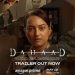 Sonakshi Sinha Instagram - She’ll uncover the truth… no matter what it takes. #DahaadOnPrime, New Series and my digital debut out on May 12 only on @primevideoin 🔵 trailer out now - dekho aur batao kaisa laga! @itsvijayvarma @gulshandevaiah78 @shah_sohum @reemakagti1 @ruchoberoi @ritesh_sid @zoieakhtar @faroutakhtar @sumitaroraa #RiteshShah @excelmovies @tigerbabyofficial @zoamorani @mansinirajain @sunayanakumari @karandshah @chaitanya.chopra @kassimjagmagia @sunitha.ram @angaddevsingh_ @vishalrr