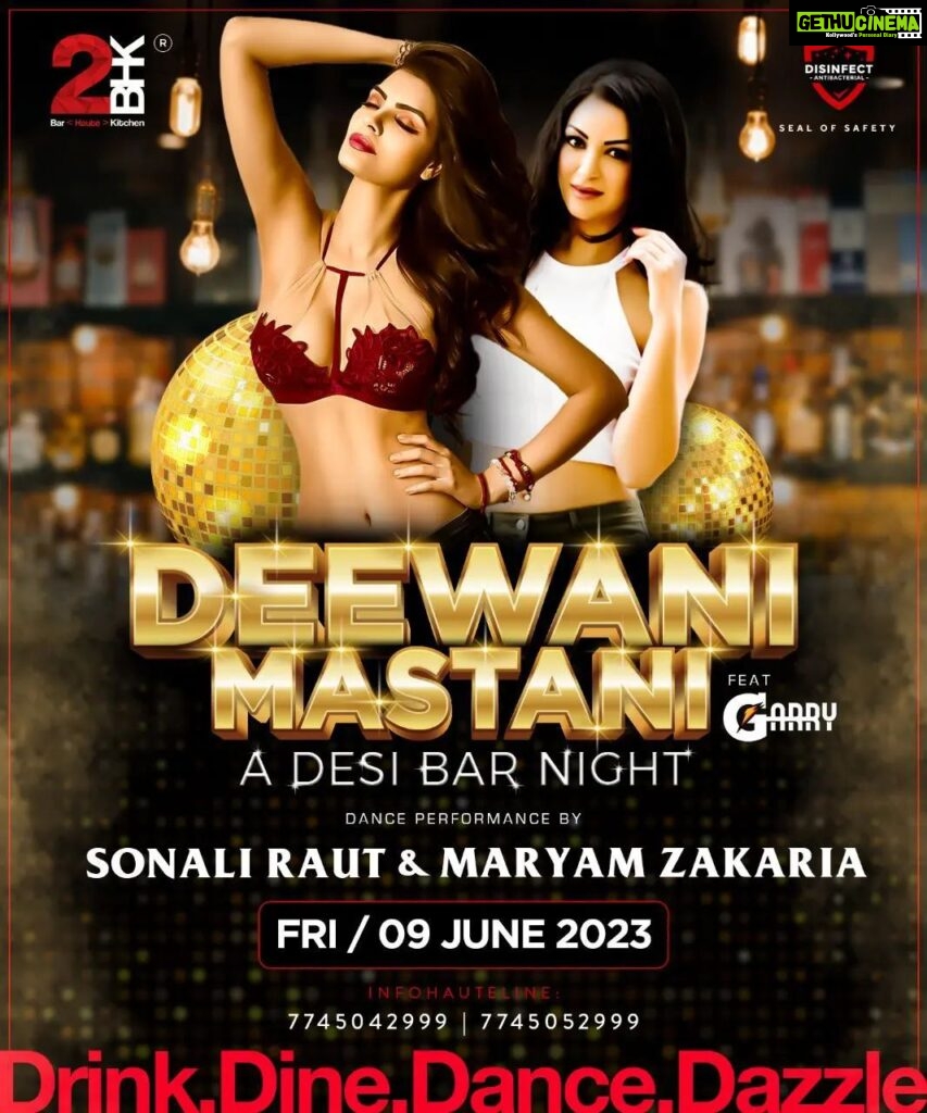 Sonali Raut Instagram - Get ready for a night of Desi Music, Desi Thumkas, Desi performances along with Desi Bar Vibes with Deewani ( Sonali Raut ) & Mastani ( Mariyam Zakaria ) with a special appearance of Aastha Gill who will perform live for the promotion of her song KYUN.. A night you can never miss, singing and dancing with vedeshi dancers and desi tunes of dj Garry.. So don’t forget Friday 9th June’23 only @2BHK Diner & Key Club, Pune.. #drinkdinedancedazzle @aasthagill @isonaliraut @maryamzakaria @2bhkdinerkeyclub @base52.entertainment