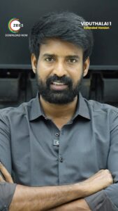 Soori Instagram - Watch #ViduthalaiPart1 Director’s cut - Extended version exclusively Streaming now on #ZEE5 

 #VetriMaaran @actorvijaysethupathi @soorimuthuchamy @rsinfotainment @bhavanisre @chetan_k_a @r.velraj.isc @dirrajivmenon @gauthamvasudevmenon #GrassRootFilmCompany  @sonymusic_south 

#Viduthalai #ViduthalaiOnZEE5  #VetriMaaransCutOfViduthalai  #ExtendedVersionOfViduthalai #ZEE5Tamil