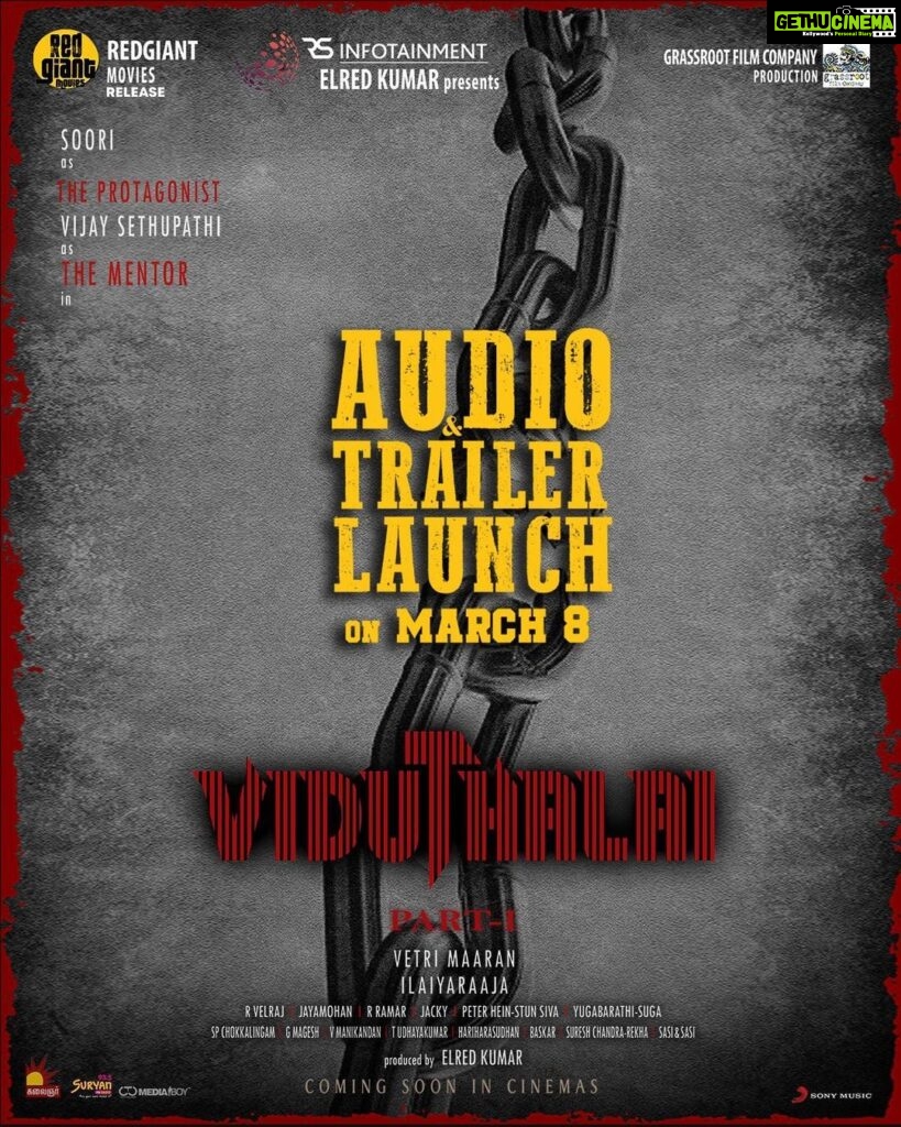 Soori Instagram - Director #VetriMaaran ’s #ViduthalaiPart1 Audio & Trailer launch on March 8️⃣ 🎼 @ilaiyaraaja Coming soon in theatres @VijaySethuOffl @elredkumar @rsinfotainment @BhavaniSre @VelrajR @DirRajivMenon @menongautham @jacki_art @GrassRootFilmCo @RedGiantMovies_ @mani_rsinfo @SonyMusicSouth @DoneChannel1 @abdulspost @ctcmediaboy