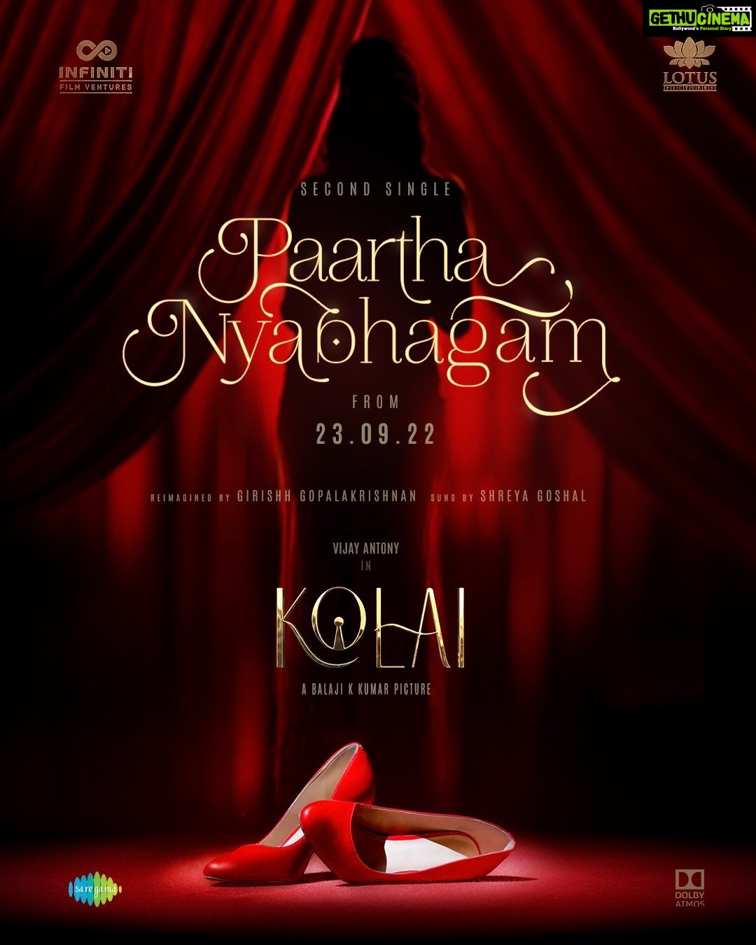 Vijay Antony Instagram - ICONIC SONG 🔥🔥 #PaarthaNyabhagam - 2nd single from #KOLAI will be out on 23rd September @ 5.00 PM Reimagined by @girishhgopal Sung by @shreyaghoshal Directed by : @dirbalajikumar Produced by : @infinitifilmventures & @lotuspictures.ig Producers : @bohra.Kamal @dhananjayang2 #Pradeepb @bohra6486 #tansridoraisingam @sidshankar_ @rvs.ashokkumar Starring : @ritika_offl @meenakshichaudhary006 @sharma_murli @radikaasarathkumar @johnvijayofficial @sidshankar_ @actorkishorekumar @arjunchidambaram @samkitbohra_ Technicians: @vijayansivakumar @girishhgopal @selva_rk @maheshmathew0602 #KArusamy @svijayrathinam @art.rameshacharya @pradeeeeep @shimona_stalin @snehamnj @asthabisani @tuneyjohn @donechannel1 @ctcmediaboy @saregamatamil