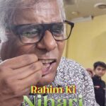 Ashish Vidyarthi Instagram - Non-Vegetarian Heaven 🤤Gazab ki Mutton Nihari aur Kulcha, Chicken Kebab jo Aafat hai🔥Ye Khaas Lucknow ka Zaika from Rahim Ki Nihari 😋 Eid Mubarak…Cheers and Love ❤️ 💫 Address: Rahim Ki Nihari, Tulsidas Marg Chowk, Lucknow, India #eid #eidmubarak #festival #love #food #muttonnihari #chickenkebab #rahimkinihari #nihari #kulcha #spicy #nonvegetarian #vlog #lucknow #uttarpradesh #lucknowfood #foodreels #instareels #foodblogger #yummy #youtube #ashishvidyarthi #actorslife #weekend #kebab Lucknow, Uttar Pradesh