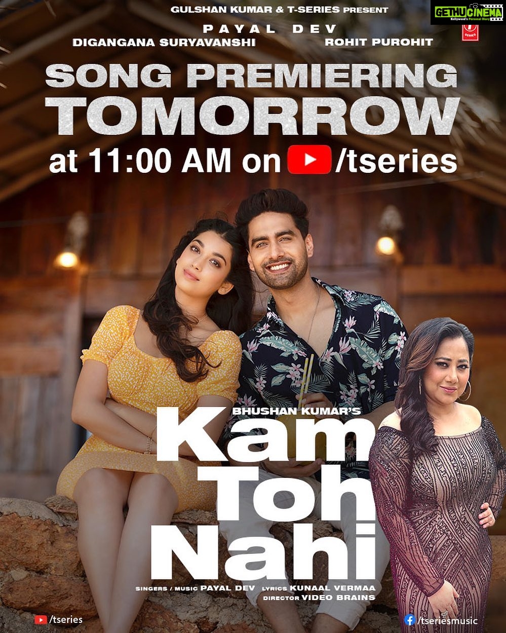 Digangana Suryavanshi Instagram - Prepare your hearts for the story of love we are all set to bring you! #KamTohNahi premieres tomorrow at 11 AM. Stay tuned. #tseries @tseries.official #BhushanKumar @payaldevofficial @rohitpurohit08 @kunaalvermaa @adityadevmusic @videobrainsofficial