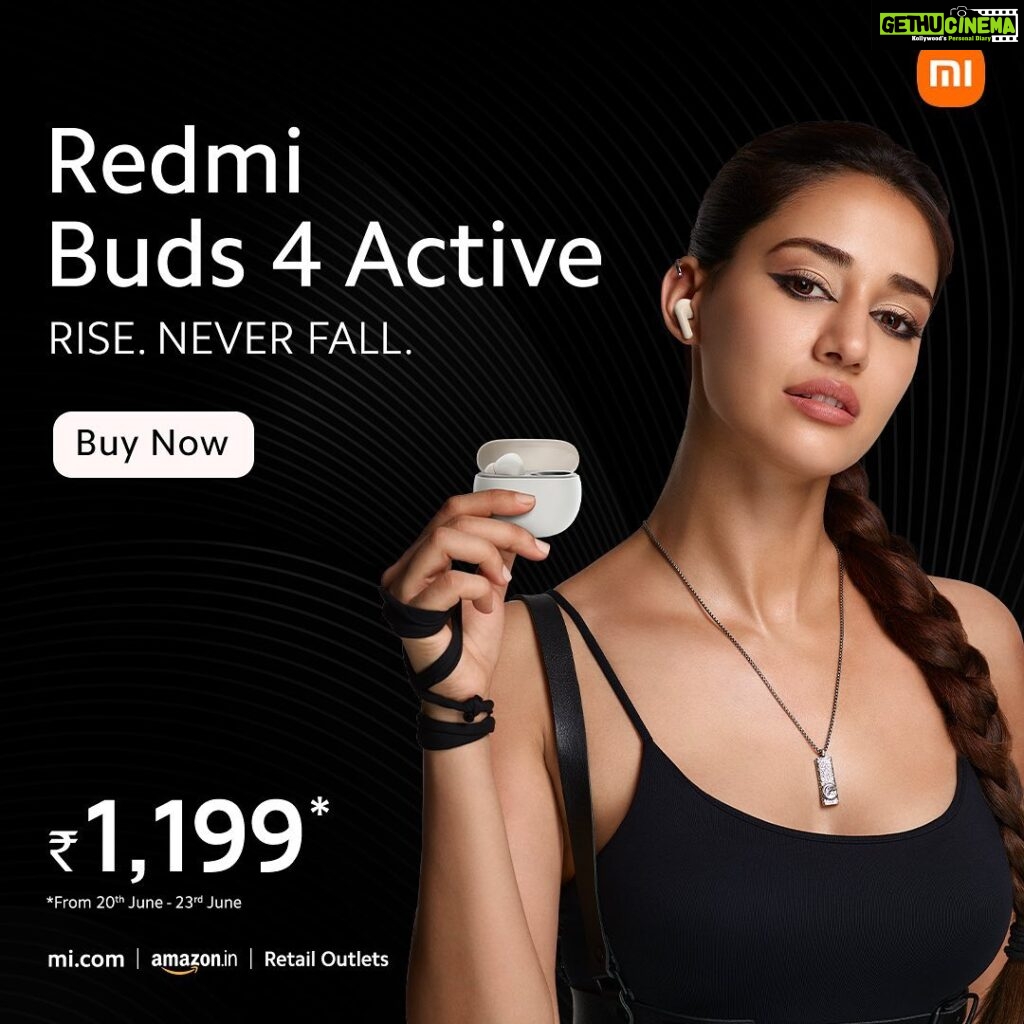 Disha Patani Instagram - Take your music wherever you go with #RedmiBuds4Active. Let the music fuel your adventures! 🎧🔥 The sale is Live, buy Now. #RiseNeverFall http://bit.ly/3PbqiPV