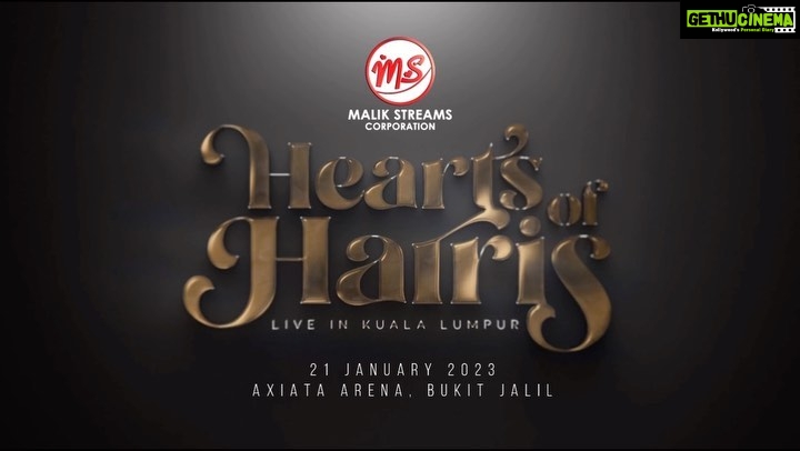 Harris Jayaraj Instagram - For the very first time in Malaysia, #Malikstreams proudly presents HEARTS OF HARRIS - LIVE IN CONCERT! It’s going to be a night to cherish for life 💫 Official ticketing details will be released soon (November). #gengtungguNOV 💪🏼 Meanwhile, spread some hearts (love) ❤️ Hearts of Harris | Live in Kuala Lumpur 21 January 2023 Axiata Arena, Bukit Jalil BGM mixed by @nelvinsylvester 🎶 #HarrisJbyMSC #malikstreams #HarrisJayaraj #liveinconcert #kualalumpur