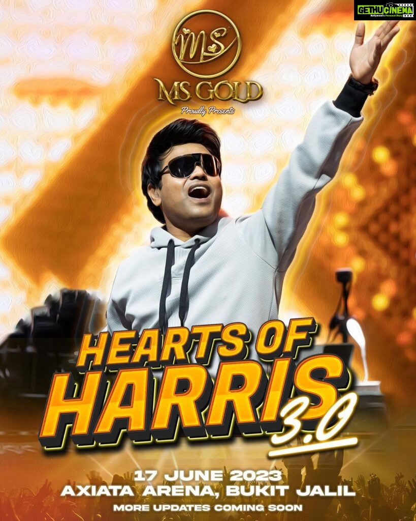 Harris Jayaraj Instagram - We hear your feedbacks. We read your comments. Get ready to grab your chance for the most wanted concert of all time! Expect the unexpected! We really mean it 🙌🏼 We are pleased to announce Hearts of Harris 3.0. Updates on the ticket sales will be posted soon. Stay tuned 💥 Hearts of Harris 3.0 | Live in Kuala Lumpur 17 June 2023 Axiata Arena, Bukit Jalil Brought to you by @msgold.my⚜ @jharrisjayaraj @datoabdulmalik #HeartsofHarris #HarrisJbyMSC #malikstreams #HarrisJayaraj #liveinconcert #kualalumpur