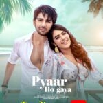 Kavya Thapar Instagram - #PyaarHoGaya is now TRENDING ON YOUTUBE! Sung by #RajBarman, starring #PritKamani and #KavyaThapar, this song will definitely make your heart skip a beat 💕🎶 Tune in now! #ZeeMusicOriginals @iamrajbarman @pritkamani @kavyathapar20 @dezainkhan @theraeesmusic @liaqat.jafri @janggaurav @anuragbedii @samartistofficial