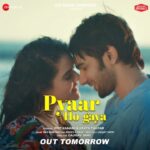 Kavya Thapar Instagram - Our sweet lil music video releases tomorrow #PyaarHoGaya Stay tuned 🎶