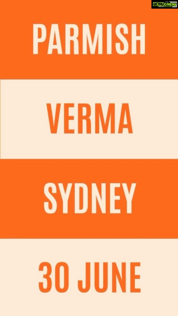 Parmish Verma Instagram - For Tickets link in Bio !! PARMISH VERMA’s Home Coming Tour Sydney Show 30th June @metro_theatre Sydney, Australia
