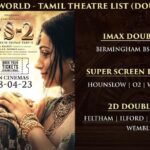 Suhasini Maniratnam Instagram - Gear up #PS fans! Excited to watch #PS1 & #PS2 BACK TO BACK? 🤩 Here's the Doublebill Threatre list of UK @cineworld to enjoy the Magnificence of our Cholas! ⚔️ #PonniyinSelvan2 in Cinemas Worldwide from 28th April 2023! Book your Tickets Now! #CholasAreBack #ManiRatnam @arrahman @film_dn_ @madrastalkies @tips @imax @primevideoin