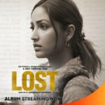Yami Gautam Instagram - Listen to this amazing album of 'Lost' filled with hopes!✨ Streaming now across platforms! #Lost #ZEE5 #TruthIsNeverLost @ZEE5 @zeestudiosofficial @aniruddhatony #PankajKapur #RahulKhanna @neilbhoopalam @piabajpai @tushar.pandey @honeyyjaiin @namahpictures @honeyyjaiin @paponmusic @shreyaghoshal @moitrashantanu @swanandkirkire @jogifilmcasting #ShariqPatel @shareenmantri @arora.kishor @samsferns @mukerjeeindrani @writish1 @moitrashantanu @swanandkirkire @zeecinema @zeemusiccompany @paponmusic @shreyaghoshal @arindamsil @anubhafatehpuria @bagchi_mb @bodhabando @kanwalkohli @angarikamantri #AvikMukhopadhyay @manish_kalra_ @zee5global