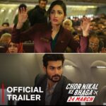 Yami Gautam Instagram - 📢 Yatri kripya dhyan de 📢 The trailer for #ChorNikalKeBhaga HAS JUST LANDED! 🛬 Is it a heist or a hijack? Find out when #ChorNikalKeBhaga arrives only on Netflix on March 24th. @yamigautam @sunsunnykhez @netflix_in @maddockfilms @sharadkelkar @indraneilsengupta @ajaysinghmail #DineshVijan @amarkaushik @sirajahmed381 @vishalmishraofficial