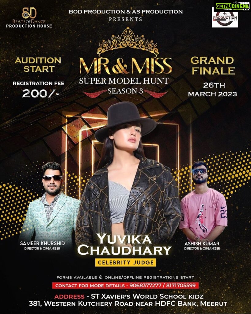 Yuvika Chaudhary Instagram - AS Production House & BOD Production (Presents) *Mr. & Miss Super Model Hunt* (Season 3) Are You Ready for a Biggest Modelling Show in the History of India *Audition are Offline & Online* Audition judge - Mrs. Yuvika Chaudhary Narula *Grand Finale In Meerut* Show by: @beats_of_dance @asph.official Organized by : @ashish.kumar005 @sameer09khurshid Send you details & 4 picture For Online Registration - 9068377277 For more details to call & WhatsApp at - 8171705599 Office - St.xavier's World School 381 R G DEGREE COLLEGE near HDFC bank w.k. Road meerut