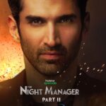 Aditya Roy Kapur Instagram - Ab shuru hogi raja ke pehredar ki kahani! #HotstarSpecials #TheNightManager Part 2 streaming 30th June only on @disneyplushotstar @anilskapoor @tillotamashome @sobhitad @banijayasia @deepak30000 @rajeshchadha @banijaygroup @sandeipm @picsofpinks @mrinalinni @shyamrathi1411 @abbasasohail @the_ink_factory_ @simoncorn @tess_mon @castingchhabra @jasper_ben @anikrverma @Shridhar_raghavan @akshatghildail @saswatachatterjeeofficial @ravibehl @ishantanus @iamsameerchand @sainisjohray @nmadhusudan @imakankshaa_11 @iam_faiyazshaikh @aristamehta @akashdeep25 @shrenik_arora @reshlamba @samcsmusic @yatrikdave