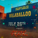 Antony Varghese Instagram - Are you ready to groove to our first single!!! HALABALLOO…!!! Releasing on JULY 26th STAY TUNED… @sophiapauljames @nahas_hidhayath @shanenigam786 @antony_varghese_pepe @neeraj_madhav @adarshsukumaran_ @shabas_rasheed @alexjpulickal @samcsmusic @chaman.chakko @anbariv_action_director @dhanyabalakrishnan_stylist @ronexxavier4103 @nellickaljoseph @lal_director @babuantonyactorofficial @nishanth_sagar_actor @baijusanthoshh @vishnuagasthya @aima.rosmy @mahima_nambiar @maala.parvathi @iamsandy_off @sinat_savier @manumanjith_s @jamespaul999 @cedinp @lincycedin @inst.kev @andrewandme2010 @manuel_cruz_darwin @dannydarwin95 @donny_darwin @bijou.antony @vishakrwarriar @bennydayalofficial @iamnareshiyer @ranjithkg @sachin.sudhakaran @sync.cinema @javedchempu @siby_jose_chalissery @saibonsaimon @prosabari_17 @srik_varier @weekendblockbusters @rdx_movie @yellow_tooths @eggwhitevfx @ganpat_kannan @saregamamalayalam #RDX #RDXmovie #Letthefightbegin #halaballoo