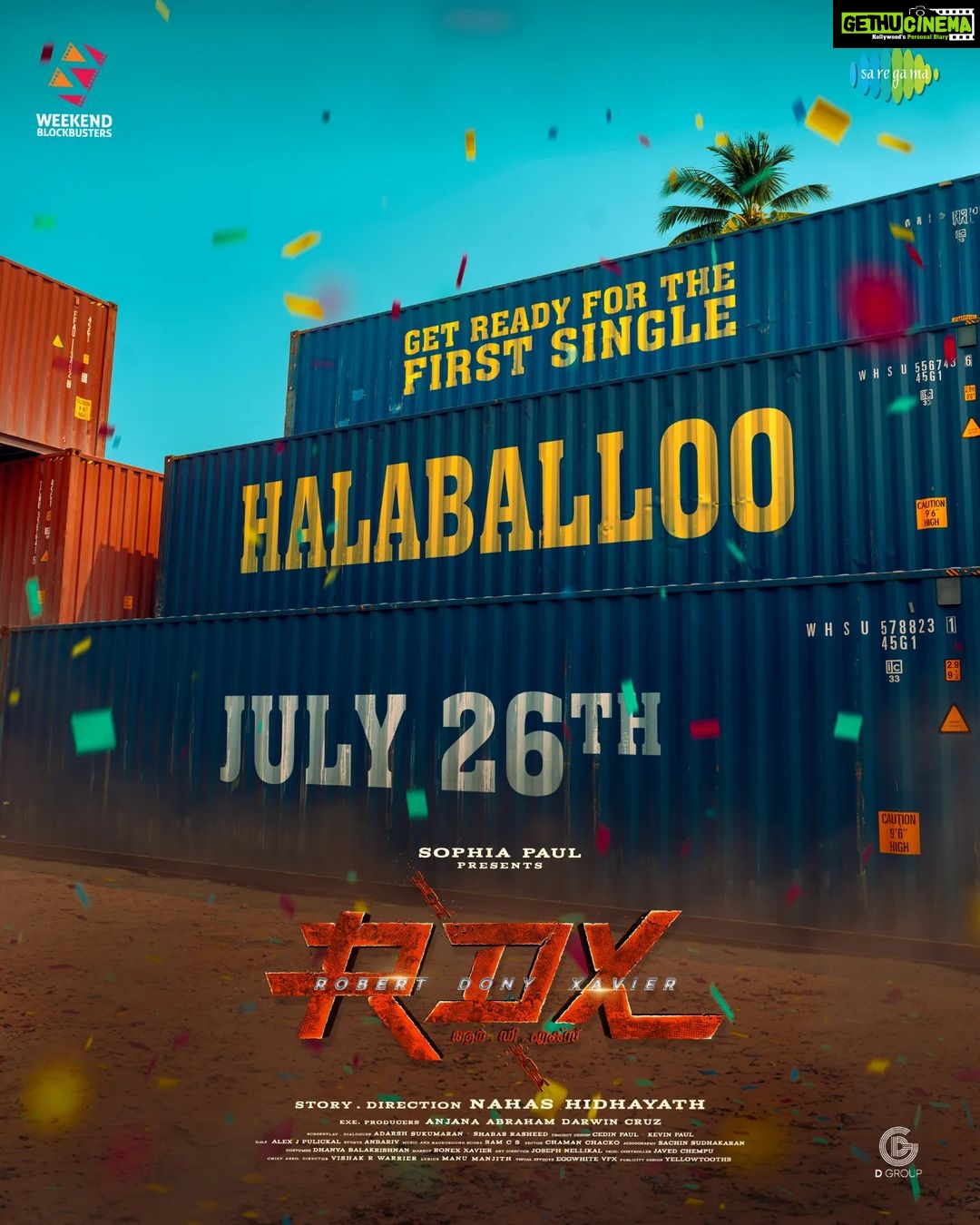 Antony Varghese Instagram - Are you ready to groove to our first single!!! HALABALLOO…!!! Releasing on JULY 26th STAY TUNED… @sophiapauljames @nahas_hidhayath @shanenigam786 @antony_varghese_pepe @neeraj_madhav @adarshsukumaran_ @shabas_rasheed @alexjpulickal @samcsmusic @chaman.chakko @anbariv_action_director @dhanyabalakrishnan_stylist @ronexxavier4103 @nellickaljoseph @lal_director @babuantonyactorofficial @nishanth_sagar_actor @baijusanthoshh @vishnuagasthya @aima.rosmy @mahima_nambiar @maala.parvathi @iamsandy_off @sinat_savier @manumanjith_s @jamespaul999 @cedinp @lincycedin @inst.kev @andrewandme2010 @manuel_cruz_darwin @dannydarwin95 @donny_darwin @bijou.antony @vishakrwarriar @bennydayalofficial @iamnareshiyer @ranjithkg @sachin.sudhakaran @sync.cinema @javedchempu @siby_jose_chalissery @saibonsaimon @prosabari_17 @srik_varier @weekendblockbusters @rdx_movie @yellow_tooths @eggwhitevfx @ganpat_kannan @saregamamalayalam #RDX #RDXmovie #Letthefightbegin #halaballoo