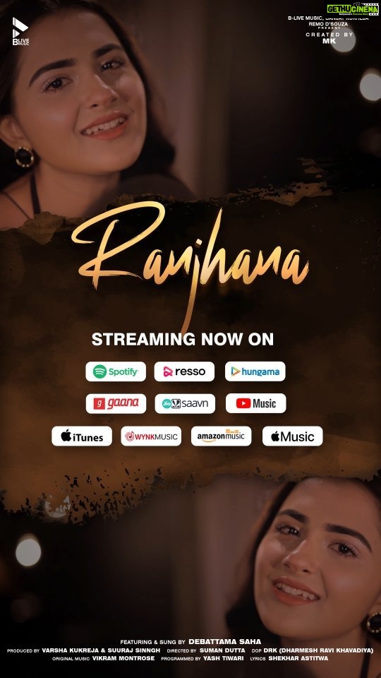 Debattama Saha Instagram - #Ranjhana streaming now on @spotifyindia @resso_in @hungamamusic @gaana @jiosaavn @youtubemusic @itunes @wynkmusic @amazonmusicin @applemusic . The lyrics that speak the soul, we can’t wait for you to hear it. #Ranjhana #StreamingNow on all platforms. Presented to you by #SanjayKukreja, @remodsouza & @blivemusic.in Created: @mkblivemusic Produced: @varshablive & @suurajsinngh Singer & Featuring: @debattama_sah Directed: sumondutt DOP: @drkphotography_ Lyrics: @shekharastitwa Original Music: @vikrammontroseofficial Programmed by: @yashtiwariyasham Channel Head: @iamsajan #StreamingNow #BLive #BLiveMusic #Ranjhana #SongOutNow #Debattama #DebattamaSaha #DebattamaSahaOfficial #ComingSoon #Songs #UpcomingSong #Trending #Love #Simping #SoulfulSong #RomanticSong #LoveSong #Original #Love #MusicVideo #InstaMusic #Singer #NewRelease #NewSongAlert #2023Release