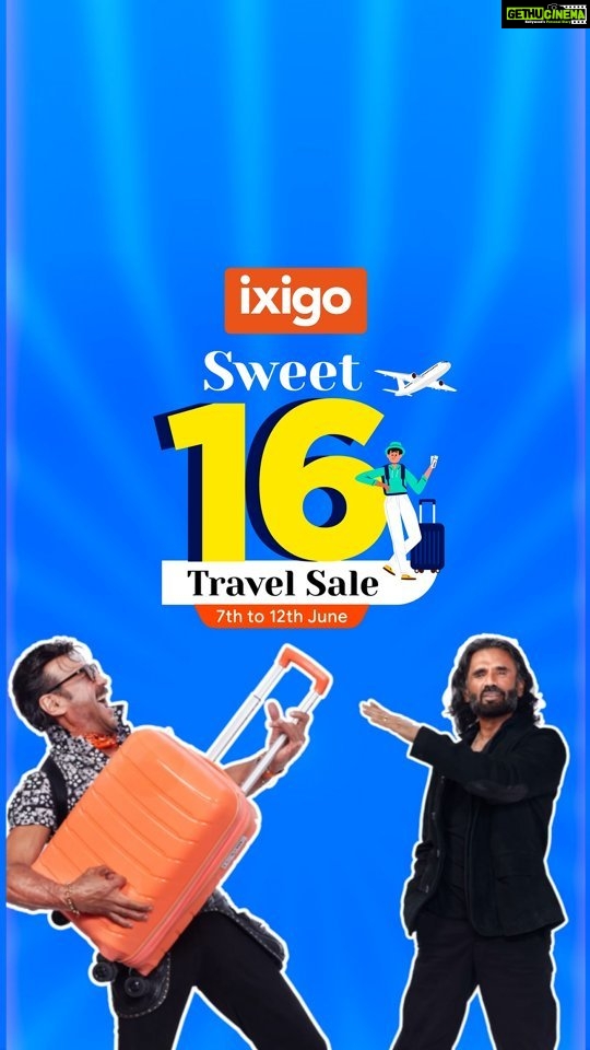 Jackie Shroff Instagram - Apna baccha, @ixigo sola saal ka ho gaya & we're celebrating it with "The Sweet 16 Travel Sale" ❤️ @suniel.shetty Bhidu, trip maarein kya?