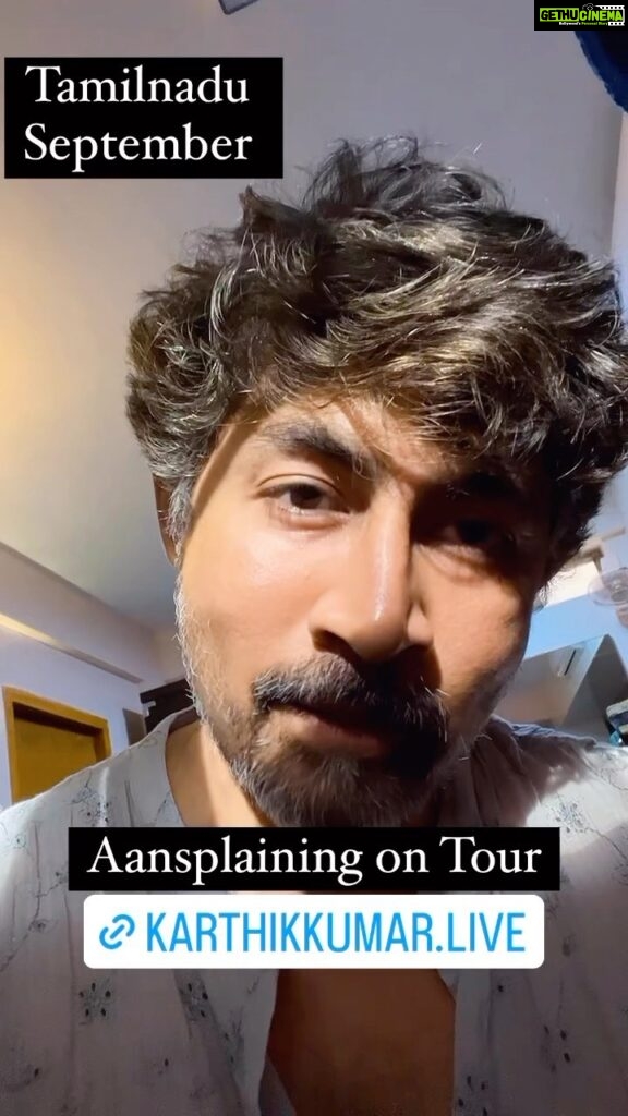 Karthik Kumar Instagram - Tamilnadu #September : #aansplaining on Tour! Ticket link in bio. Www.karthikkumar.live