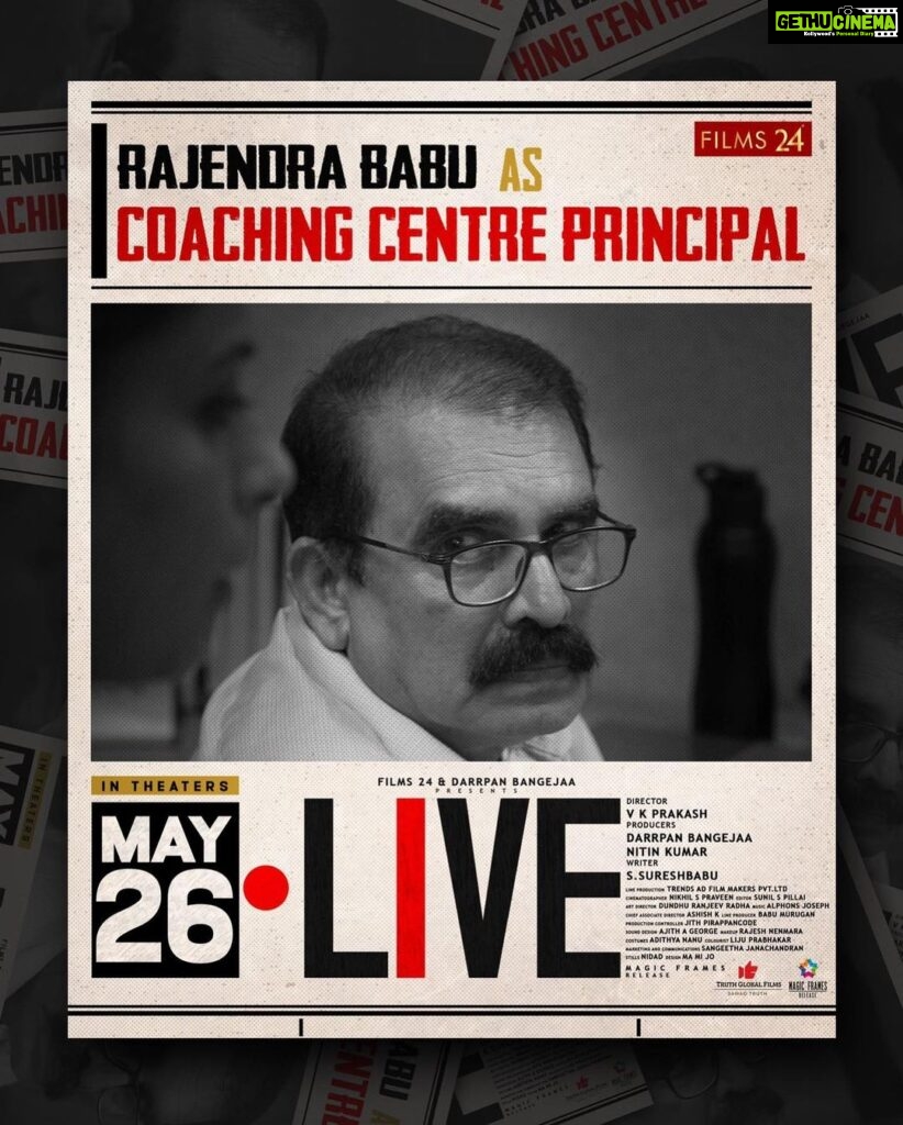 Mamta Mohandas Instagram - As the Coaching Centre Principal, Rajendra Babu commands attention 🔥 In cinemas from Friday May 26! @livemovieofficial @soubinshahir @mamtamohan @shinetomchacko_official @priya.p.varrier @vkprakash61 @darrpanbangejaa24 @nitink283 @music24records @magicframes2011 @iamlistinstephen @actor_mukundan @iakksita23 @reshmi_soman11 @krishnapraba_momentzz @trendsadfilmmakers @nikhilspraveen @alphonsofficial @ash_krisz @rajeshnenmmara @radhagomaty @liju_prabhakar @nidad_k_n @manu_michael_joseph @sangeetha_janachandran @storiessocialofficial #LiveMovie #SoubinShahir #MamtaMohandas #ShineTomChacko #PriyaVarrier #VKP #VKPrakash #Films24 #DarrpanBangejaa #NitinKumar #MagicFrames #ListinStephen