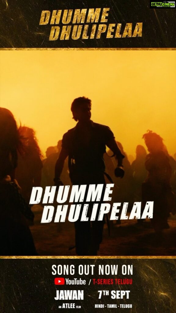 Shah Rukh Khan Instagram - పదండి, చిందేసే సమయం వచ్చింది! 😎 #DhummeDhulipelaa సాంగ్ ఇప్పుడు రిలీజ్ అయ్యింది ! Padandi, chindulu vese samayam vacchindi!😎 #DhummeDhulipelaa song ippudu release ayyindi! #Jawan releasing worldwide on September 7th 2023, in Hindi, Tamil and Telugu