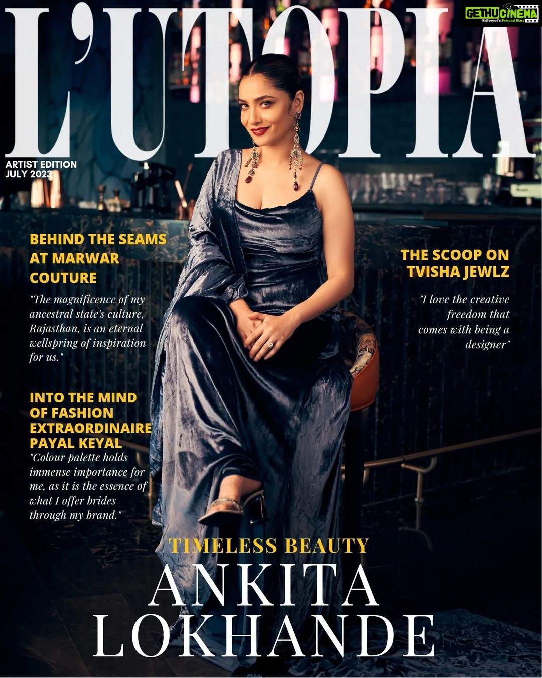 Ankita Lokhande Instagram - The elegant and talented actress, Ankita Lokhande epitomises our July cover with an insight to her years of dedicated work in the prominent industry of Bollywood highlighting her views on fitness, body positivity and women empowerment. Ankita Lokhande is an Indian actress who rose to fame by playing the role of 'Archana Deshmukh' in the TV serial, “Pavitra Rishta.” . Actress: Ankita Lokhande @lokhandeankita Magazine: L'utopia Magazine @lutopiamagazine Founder/EIC: Aparajita Jaiswal @davis_griffo Founder: Rahul Kumar @thewildstallion.in Outfit: Marwar couture @marwarcouture Jewellery: Notandas @notandas_jewellers Footwear: Chere @cherebrands Photographer: Rohn Pingalay @rohnpingalay Makeup Artist: Billy Manik @billymanik81 Hair Stylist: Tereza Sofie Sherpa @sofiexhmu___ Fashion Stylist: Kishan Pandya @krishi1606 Location: Novotel Mumbai International Airport @novotelmumbaiairport Retoucher: Harry @hqbe_retouch Interview: Aparajita Jaiswal @davis_griffo Artist Reputation Management @media.raindrop