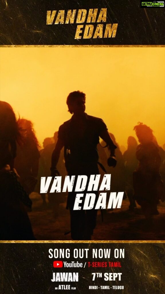 Atlee Kumar Instagram - வரும்போதே தெரியனும் .. வர்ர சிங்கம் யாரு-ன்னு ஜவான கொண்டாட ஜவானோட கொண்டாட Ready-ஆ #VandhaEdam song out now! https://bit.ly/VandhaEdam-Tamil #Jawan releasing worldwide on 7th September 2023, in Hindi, Tamil & Telugu.