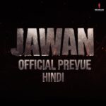 Atlee Kumar Instagram - Welcome to the world of JAWAN! #JawanPrevue Out Now! #Jawan releasing worldwide on 7th September 2023, in Hindi, Tamil & Telugu.