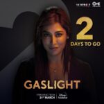 Chitrangada Singh Instagram - Kaun sachha hai aur kaun hai jhootha? 2 din mein hatega parda har raaz se... #Gaslight streaming from 31st March on @DisneyPlusHotstar #GaslightOnHotstar @saraalikhan95 @vikrantmassey @chitrangda @rameshtaurani @akshaipuri @pavankirpalani @jaya.taurani @rahuldevofficial @akshay0beroi @ragul_dharuman @tipsfilmsofficial @12thstreetentertainment_film @castingchhabra