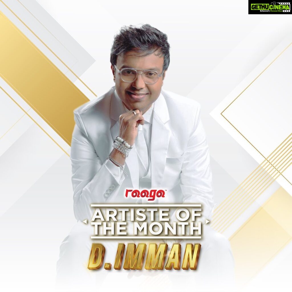 D. Imman Instagram - Music Director @immancomposer is our artist of the month🥳 Celebrating the music sensation this month 🎉 Do comment your favourite song of our artist of the month! #RaagaArtistOfTheMonth