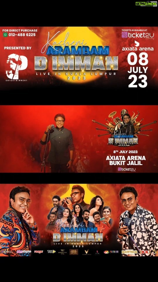 D. Imman Instagram - D’imman Live in Kuala Lumpur 2023 | Official Promo Attention Makkaley ❗❗❗ Our tickets are selling fast🥳 Grab your tickets now... Purchase 3D COMBO PASS now for a combo treat 🙌 Kacheri Arambam🔥🔥🔥 . We proudly present to you D’imman Live in Kuala Lumpur 2023🥳.The concert gonna rock with this awesome artist line up and it will be a new experience love concert ever🎉 Save your date and Grab your tickets Makkaley✌️😎.. Tickets Selling fast🥳 Grab your tickets from ticket2u.com.my 🙌For more info 012-4886225 WhatsApp only🙌 Don’t forget to like and share our official pages. Follow our official pages to be connected 🙌 Insta : @showprolive98 Facebook : Showpro Live Tik Tok : @Showpro_Live #dimman #kacheriarambam #concert2023 #showproentertainment #showprolive #india #bigconcert #tamilconcert #indianbigconcert #malaysianconcert #malaysiaconcert #bigconcertmalaysia #tamilconcertmalaysia #oldisgold #fetureconcert #1millionaudition #gopop